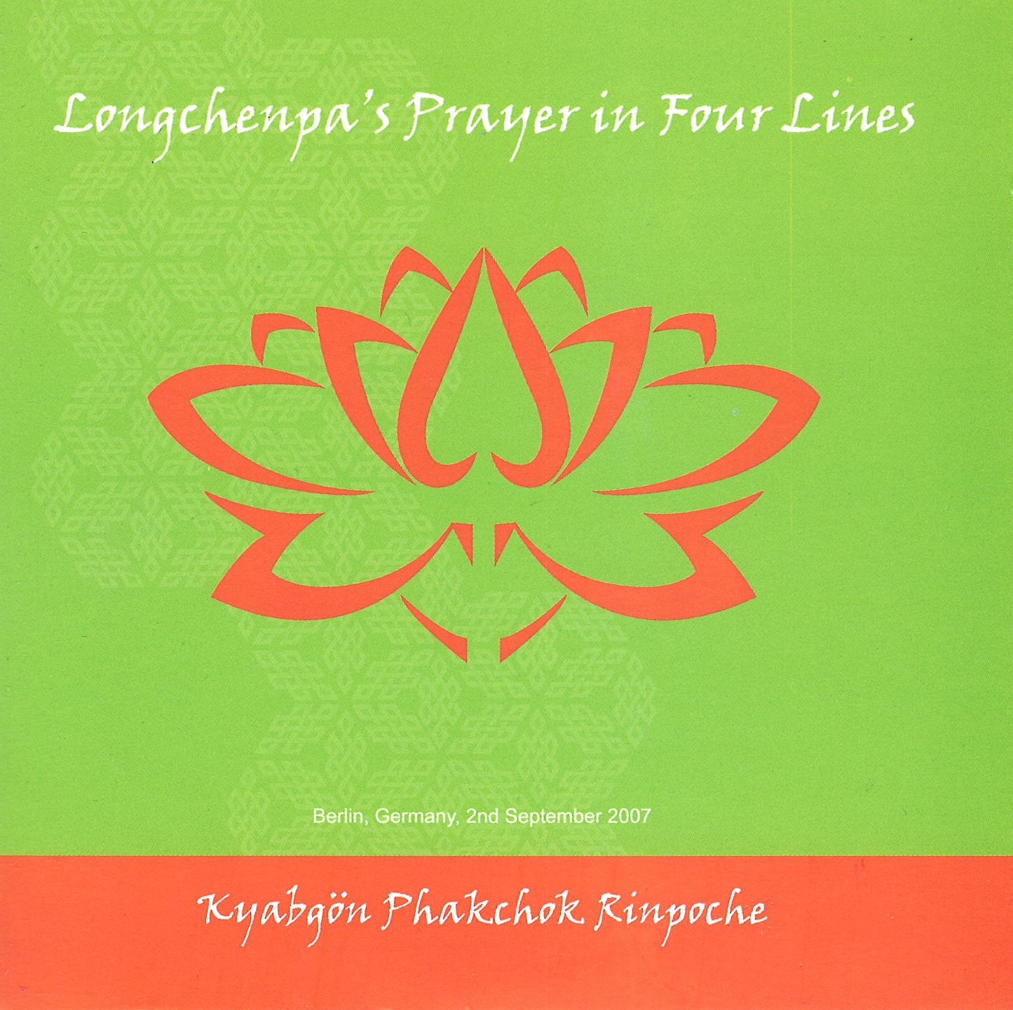 Longchenpas „Gebet in vier Zeilen“-CD