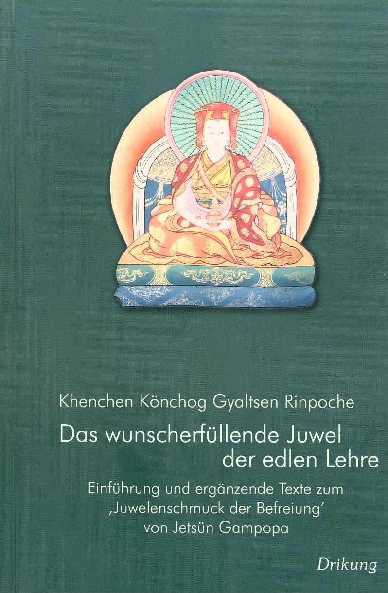Das wunscherfüllende Juwel der edlen Lehre