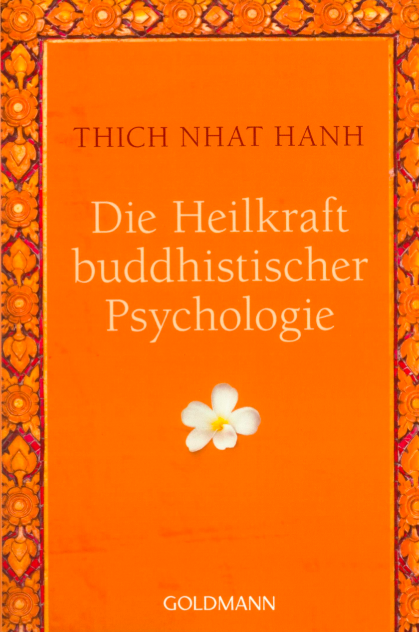 Die Heilkraft buddhistischer Psychologie