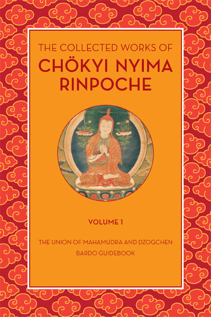 Œuvres complètes de Chökyi Nyima Rinpoché